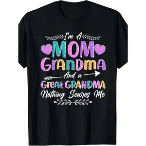 Mom Grandma Great Grandma Nothing Scares Me Graphic T-Shirt - Funny Family Outfit, Cute Mother's Day Gift, Fashionable Cotton Tee, Perfect Present for Her, Comfortable Casual Wear