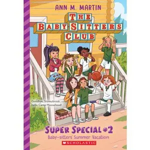 Baby-Sitters' Summer Vacation! (the Baby-Sitters Club: Super Special #2) -- Ann M. Martin, Paperback