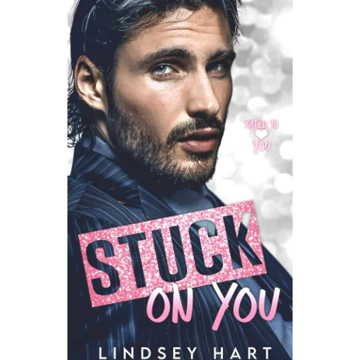 Stuck on You: A Steamy Enemies To Lovers Rom Com (Fated To Love You) Paperback