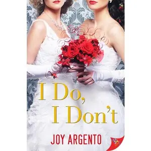 USED-I Do, I Don't by Argento, Joy (Paperback)