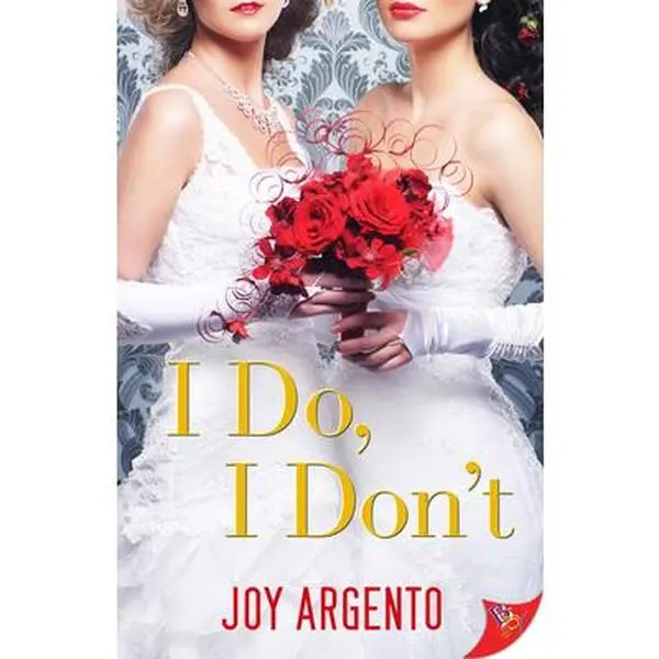 USED-I Do, I Don't by Argento, Joy (Paperback)