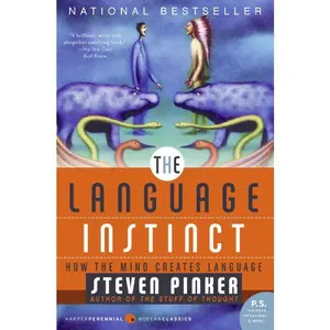 The Language Instinct: How the Mind Creates Language by Steven Pinker [Paperback Book]