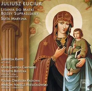 Luciuk / Rappe / Bielecka / Niesiolowski - Litany to Our Lady of Suprasi / Marian Suite  [COMPACT DISC - CD]