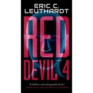 USED-RedDevil 4: A Novel by Eric C. Leuthardt (Unknown)