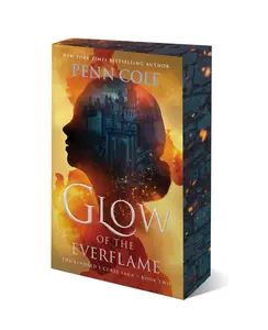 Glow of the Everflame -- Penn Cole - Paperback