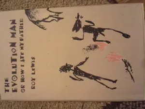 USED-The Evolution Man or How I Ate My Father by Roy Lewis (Hardcover)