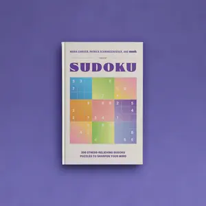 200 Stress-Relieving Sudoku Puzzles to Sharpen Your Mind