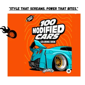 100 Modified Cars Coloring Book: Fun automotive adventure with 100 coloring pages for kids & teens Ages 6-18