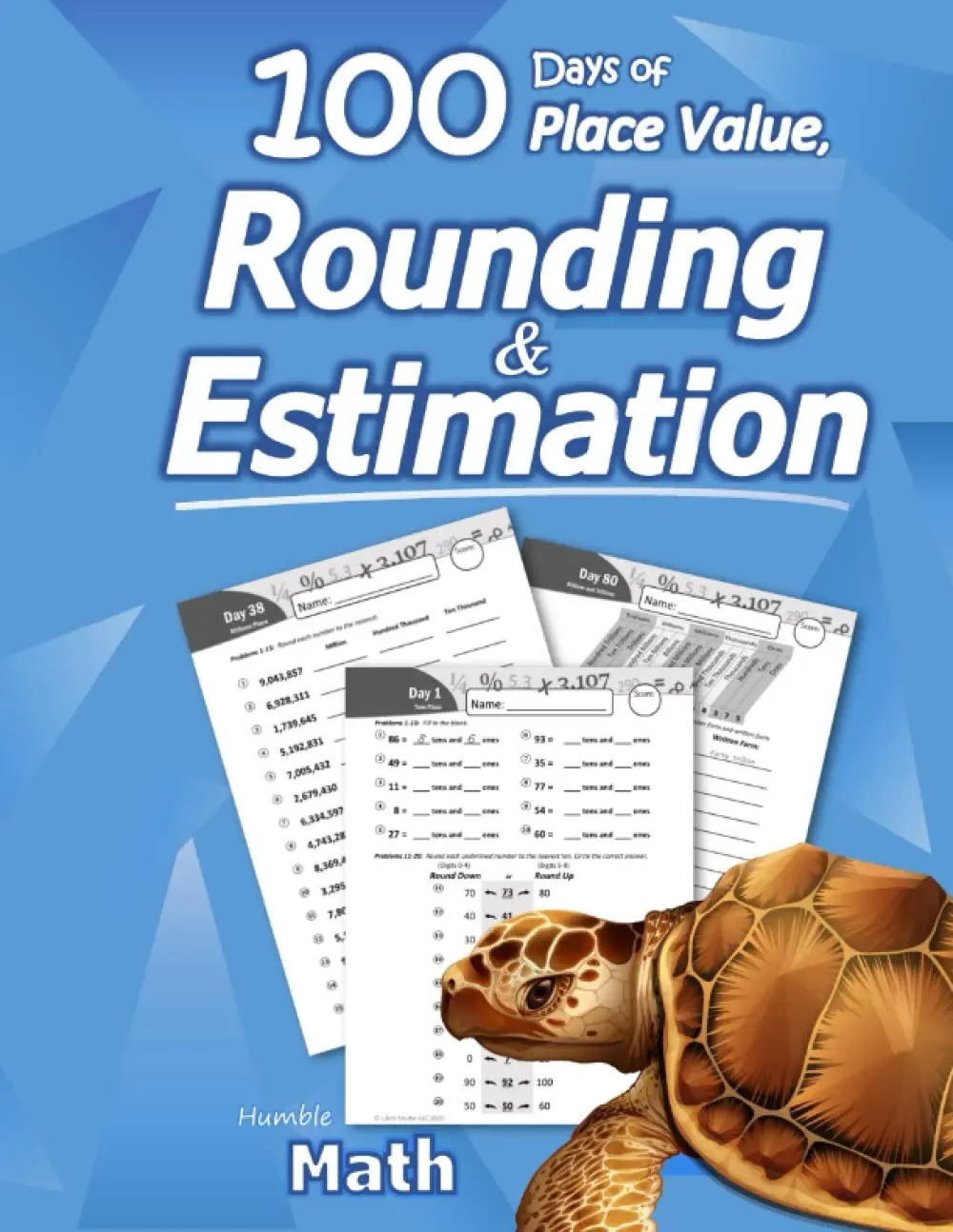 Humble Math - 100 Days of Place Value, Rounding & Estimation: Workbook withAnswer Key - Ages 7-10 (Maths KS1, KS2) (Elementary Grades 2-5) Round and ...Math - Lots of Reproducible Practice Problems