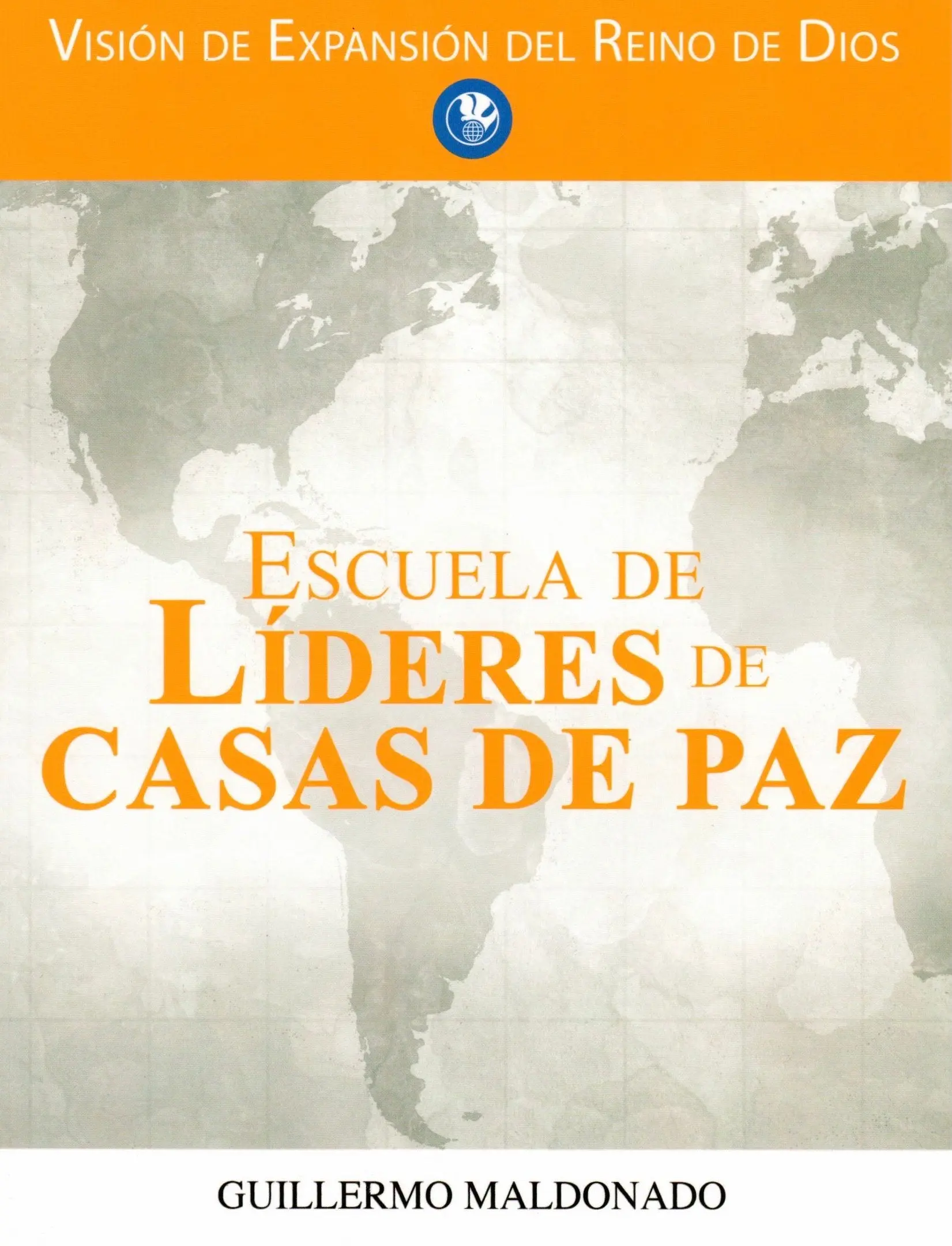 Escuela de Lideres de Casa de Paz - Manual - Primera Version