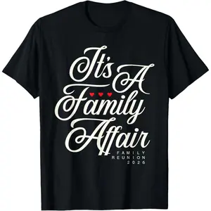 100% Cotton Family Reunion 2026 Funny Family Party Love Matching Group T-Shirt