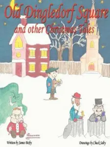 USED-Old Dingledorf Square and other Christmas Tales by Bixby, James F. (Paperback)
