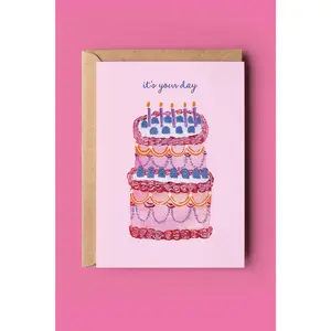 It's Your Day Greeting Card