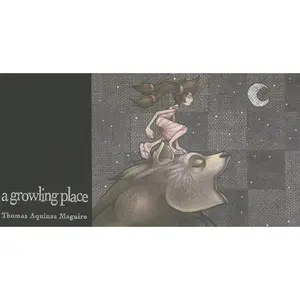 USED-A Growling Place by Maguire, Thomas Aquinas (Hardcover)