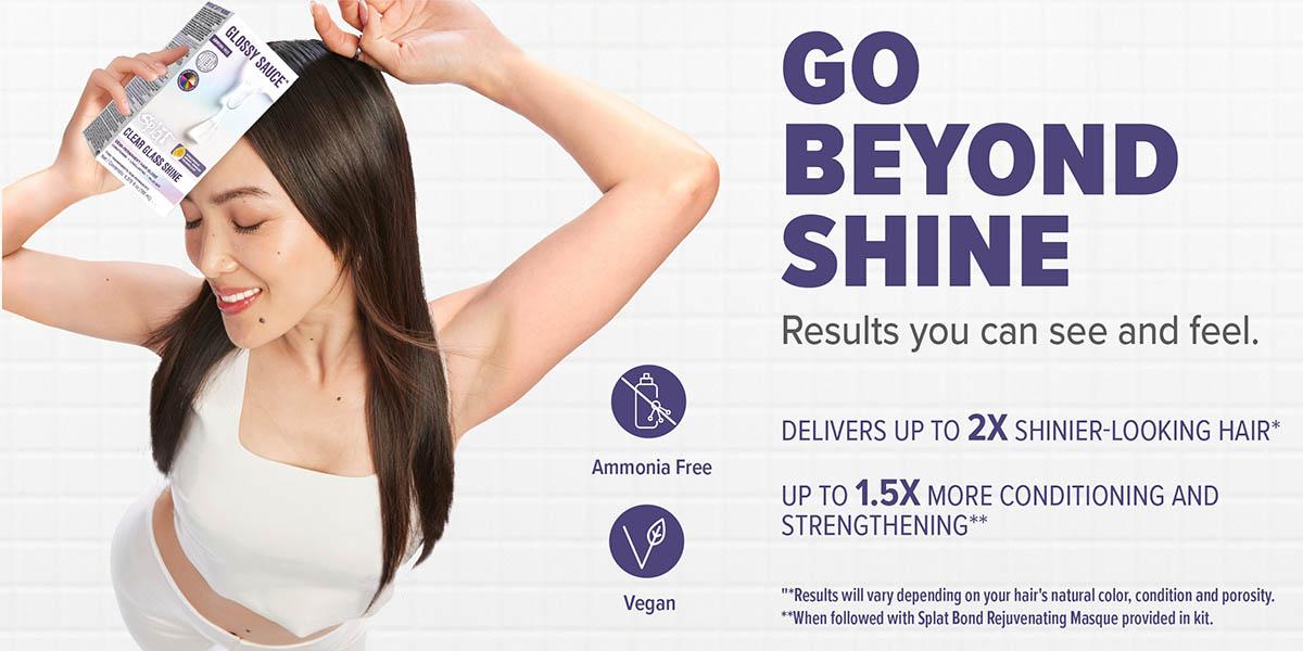 Splat Glossy Sauce Demi-Permanent Clear Gloss Hair Color – High-Shine Gloss Treatment with Hyaluronic Amino+ Bonded Technology