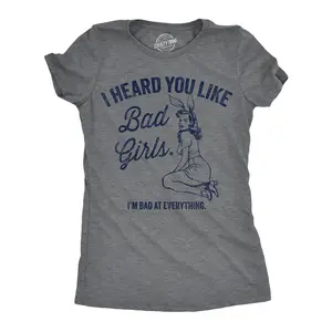 Womens Funny T Shirts I Heard You Like Bad Girls Im Bad At Everything Sarcastic Novelty Tee for Ladies Funny Womens T Shirts Cute Vintage Fashion Casual Ladies T-Shirt Gift Funny Sarcastic Top Women's Novelty Dark Grey