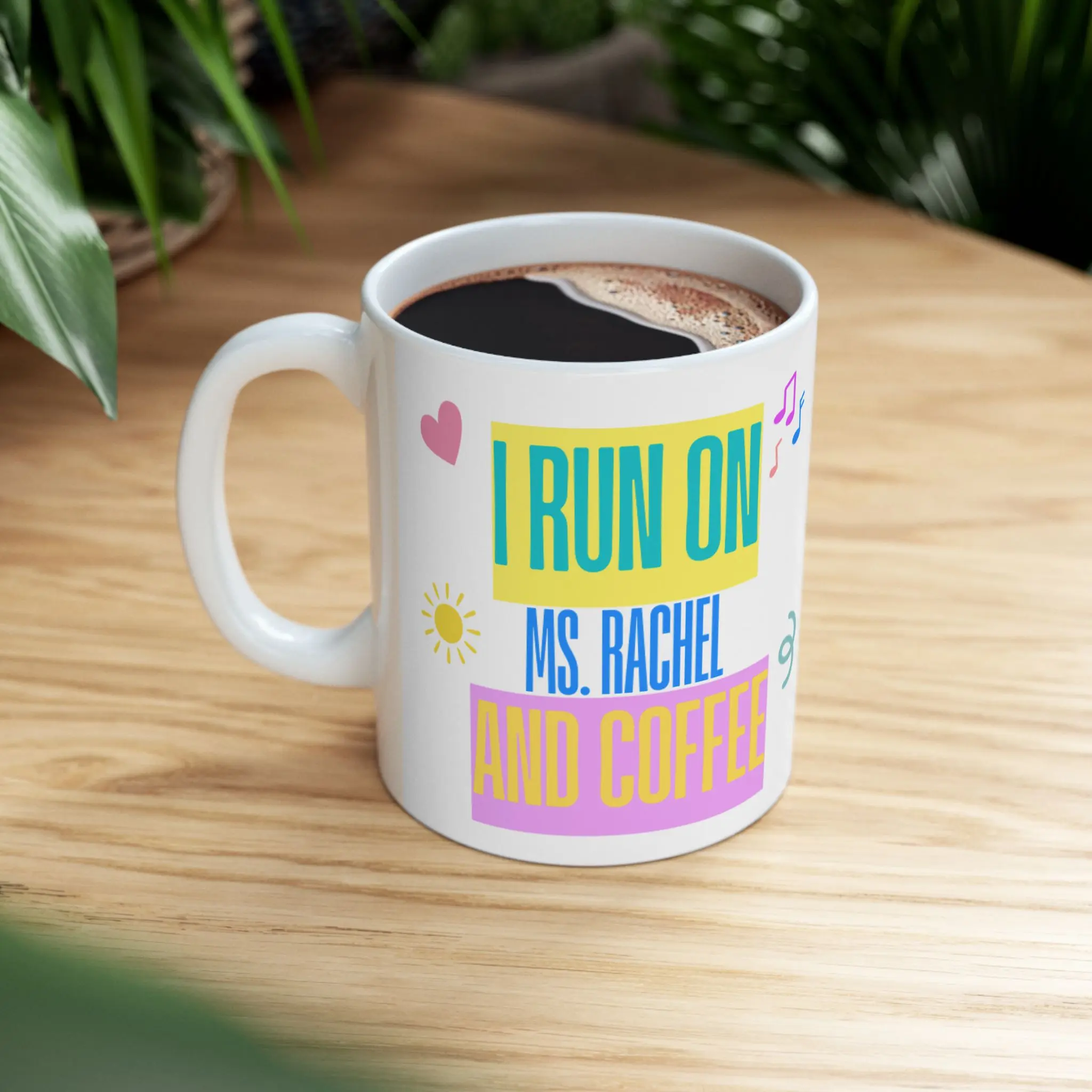 I Run on Ms Rachel and Coffee Funny Mom Mug