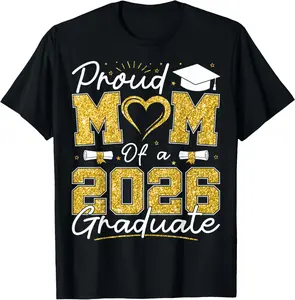 Proud Mom of A 2026 Graduate Senior 2026 Grad Family T-Shirt for Celebrating Your Child's Achievement in Style SportClothing