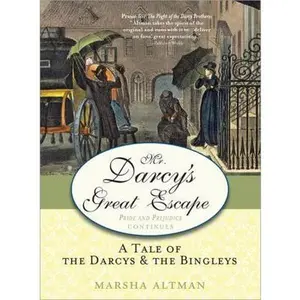 USED Book - Mr. Darcy's Great Escape: A Tale of the Darcys & the Bingleys by Marsha Altman (Paperback) - english