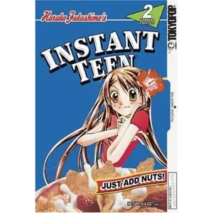 USED-Instant Teen: Just Add Nuts, Vol. 2 by Haruka Fukushima (Paperback)