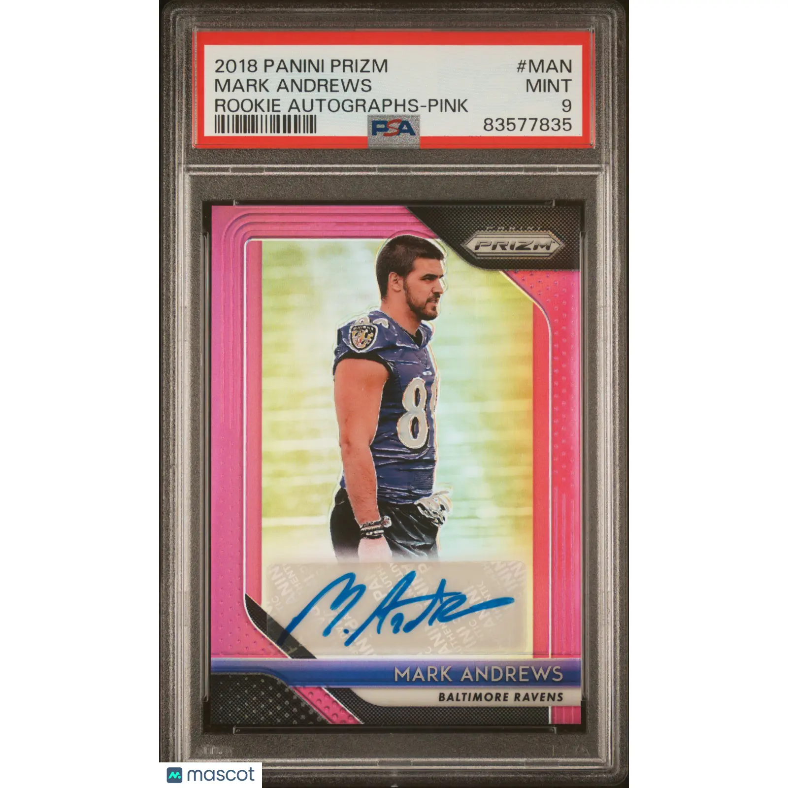 2018 Panini Prizm Rookie Autographs Mark Andrews Pink #MAN PSA 9