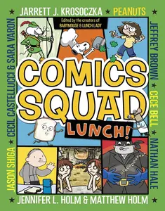 USED-Comics Squad #2: Lunch!: (A Graphic Novel) by Holm, Jennifer L. (Paperback)