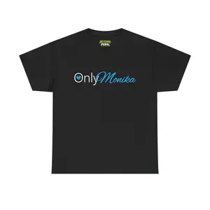 Only Monika Unisex Heavy Cotton Tee - Casual Style T-Shirt for Everyday Wear, Gift for Monika Fans, Unique Graphic Tee, Comfortable [...] Classic Fabric