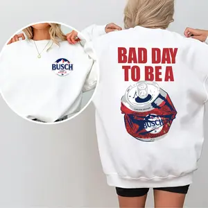 Bad Day To Be A Busch Light Apple Sweatshirt T-Shirt Beer Pullover For Men & Women - Dynamic Prints - Universal Appeal Garments - Work From Home Wear