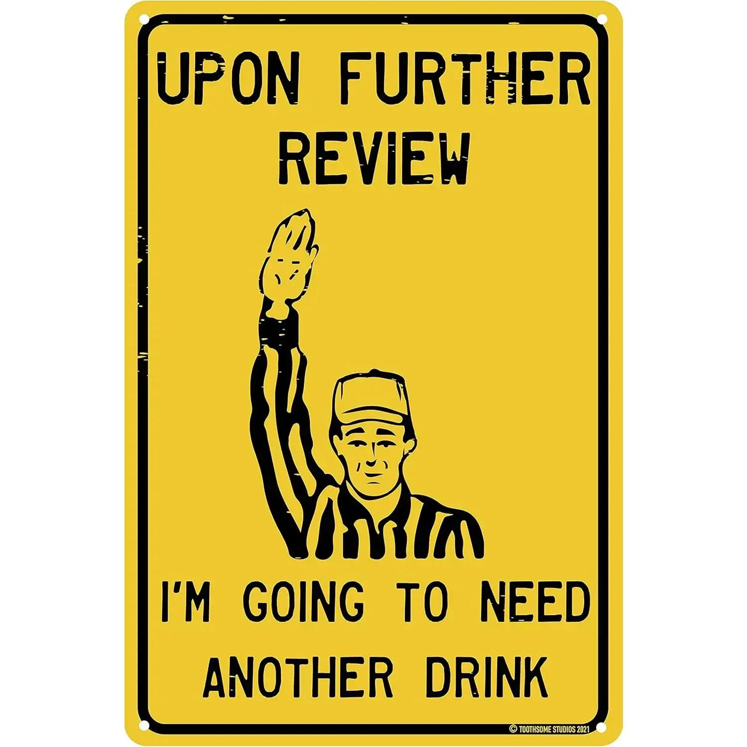 Funny Football Tin Sign - 12"x8" PVC Sports Decor with Pre-Drilled Holes, Animal-Themed Accent, "Upon Further Review I'm Going To Need Another Drink" Quote, Adult Mens Room & Home Bar Decor for Football Fashion Watch Parties