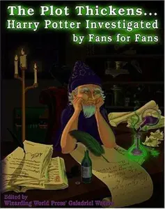 USED-The Plot Thickens... Harry Potter Investigated by Fans for Fans by Waters, Galadriel (Paperback)