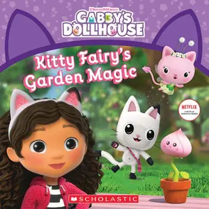 Kitty Fairy's Garden Magic (Gabby's Dollhouse Storybook) -- Gabhi Martins - Paperback