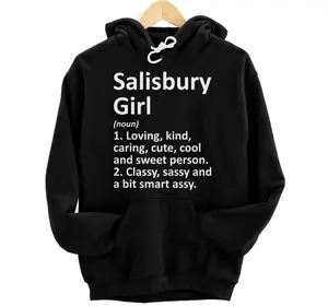 SALISBURY GIRL MD MARYLAND Funny City Home Roots Gift Hoodie, Sweatshirt, T-Shirt