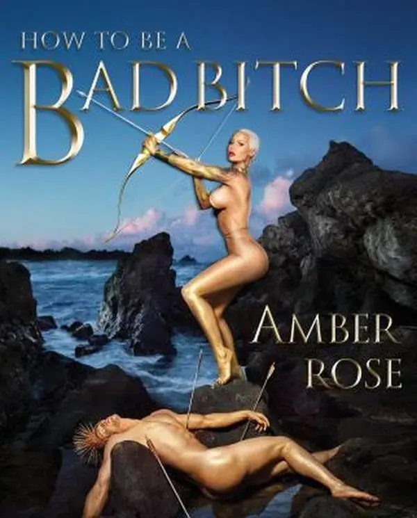 USED Book - How to Be a Bad Bitch by Amber Rose (Hardcover) - english