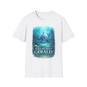 Take Me Next Gerald T-Shirt | Dolphin Underwater Scene