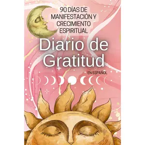 Diario de Gratitud en español: 90 días de Manifestación y crecimiento personal: Instrucciones, Frases de motivación y cuidado personal para hacer realidad tus sueños (Spanish Edition)