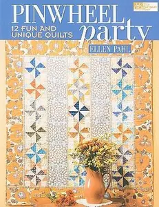 USED-Pinwheel Party: 12 Fun and Unique Quilts by Ellen Pahl (Paperback)
