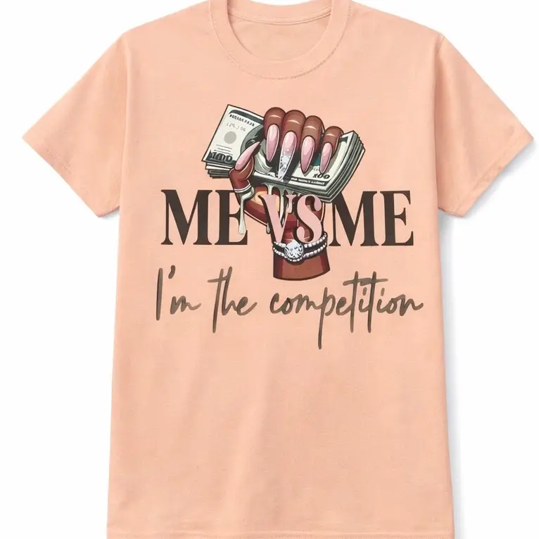 Me vs Me I'm My Own Competition Women's Tshirt - Top Womenswear Tee with Bold Statement Design