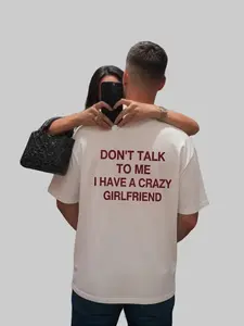 Men's Casual Cotton Printed Funny Sarcastic Quote T-Shirt,Don’t Talk To Me I Have A Crazy Girlfriend Shirt, Funny Relationship Couple Gift Tee, Funny Saying Shirts, Sarcastic Tee, Couple Love Gift, Girlfriend Shirt for bf