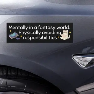 Mentally in a Fantasy World, Physically Avoiding Responsibilities, Fantasy Reader Car Magnet, Book Lover Decal, Funny Reader Gift, Introvert Bookish Accessory, Reading Humor, Cute Literary Magnet