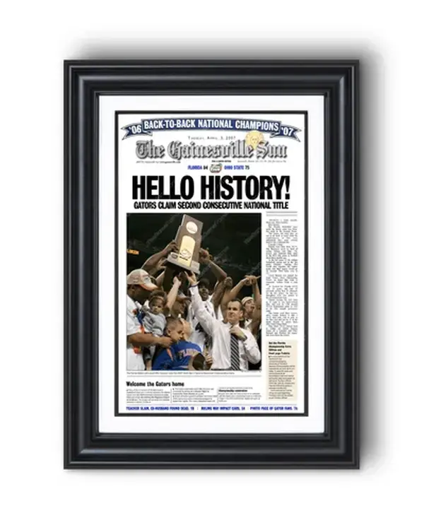 2007 Florida Gators NCAA Basketball Champions 'HELLO HISTORY!' Newspaper Poster Print - NO FRAME