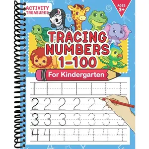 Tracing Numbers 1-100 For Kindergarten: Number Practice Workbook To Learn The Numbers From 0 To 100 For Preschoolers & Kindergarten Kids Ages 3-5! (Tracing and Handwriting Workbooks for Children)