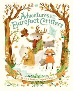 USED-Adventures with Barefoot Critters by White, Teagan (Hardcover)