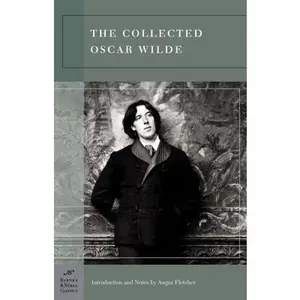 USED-The Collected Oscar Wilde (Barnes & Noble Classics Series) by Oscar Wilde (Paperback)