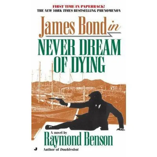 USED-Never Dream of Dying by Raymond Benson (Unknown)