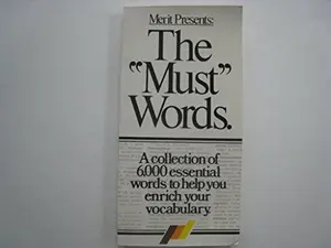 USED-The Must Words: A Collection of 6,000 Essential Words to Help You Enrich Your Vocabulary by Merit (Paperback)