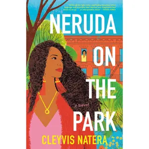 USED-Neruda on the Park by Natera, Cleyvis (Paperback)