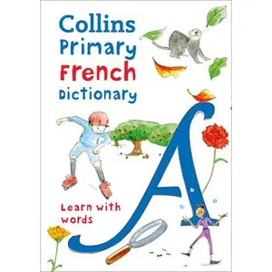 USED-Collins Primary French Dictionary by Collins Dictionaries (Paperback)