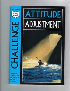 USED-Challenge: Attitude Adjustment, Studies from the Sermon on the Mount (201 Deeper Bible Study) by Serendipity House (Paperback)