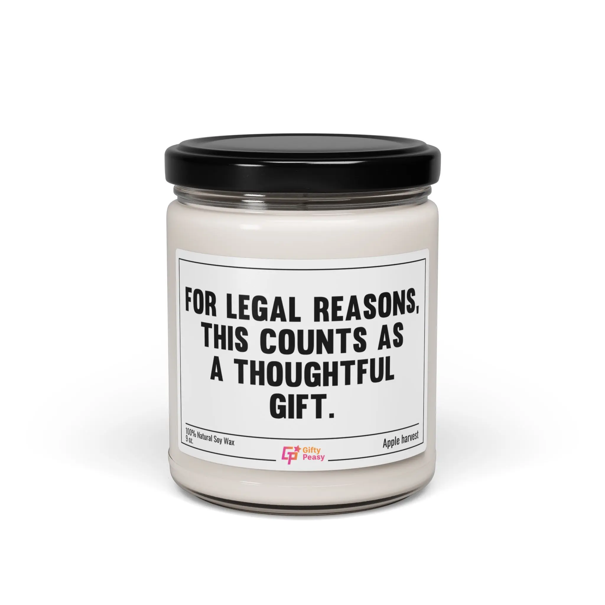 For Legal Reasons, This Counts As A Thoughtful Gift Candle | Funny Candle Gift | Sarcastic Candle | Funny Saying Candle