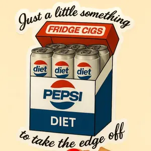 Diet Pepsi Fridge Cigs Sticker - Something to Take The Edge off, Matte Vinyl